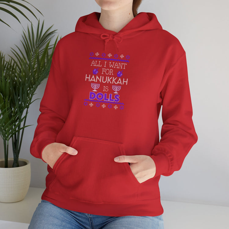 All I Want For Hanukkah Is Dolls Unisex Hoodie