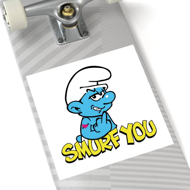 Smurf You Square Stickers - Fandom-Made