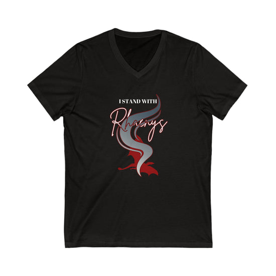 I Stand With Rhaenys V-Neck Tee - Fandom-Made