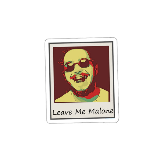 Leave Me Malone Die-Cut Stickers - Fandom-Made