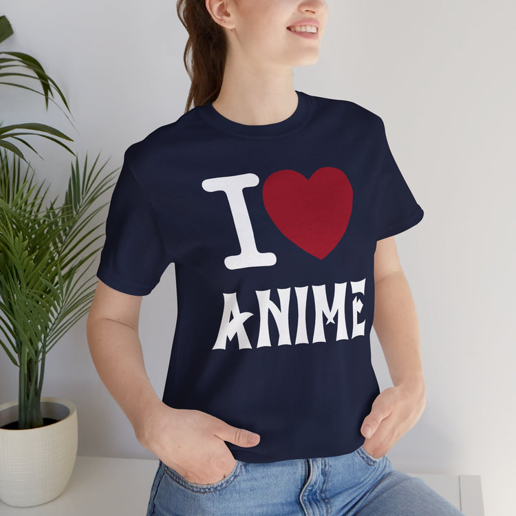 I Love Anime T-Shirt - Fandom-Made