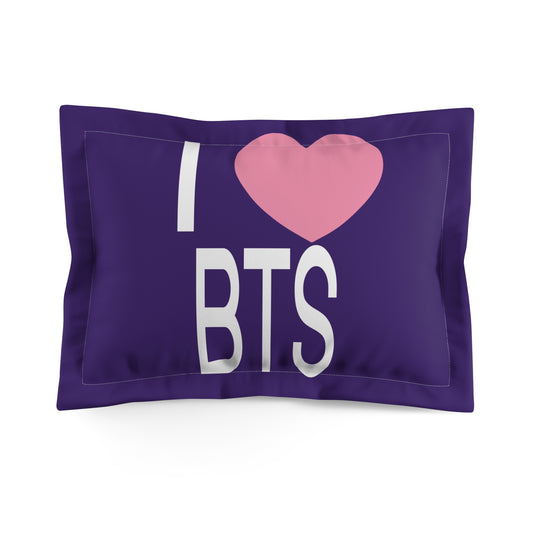 I Love BTS Pillow Sham