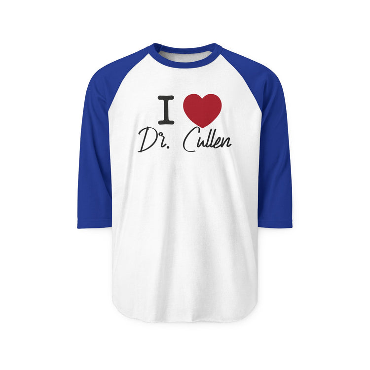 I Love Dr. Cullen 3/4 Raglan Shirt - Fandom-Made