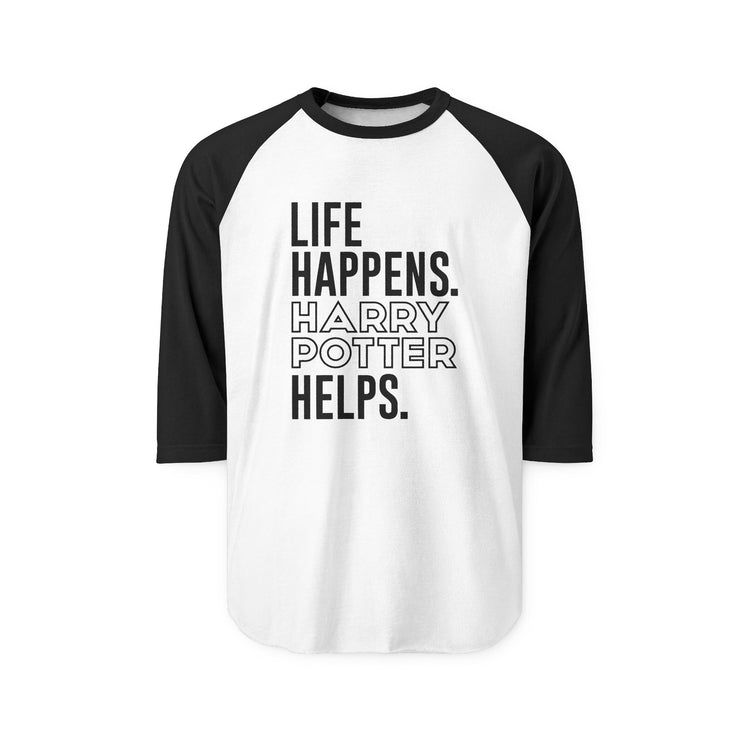 Life Happens Harry Potter Helps 3/4 Raglan Shirt - Fandom-Made
