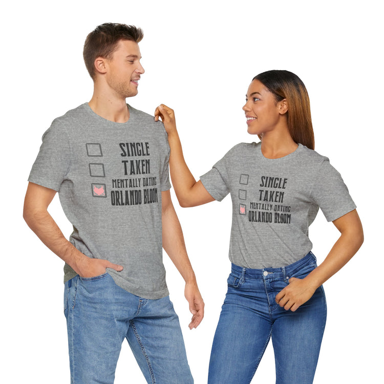 Mentally Dating Orlando Bloom T-Shirt - Fandom-Made