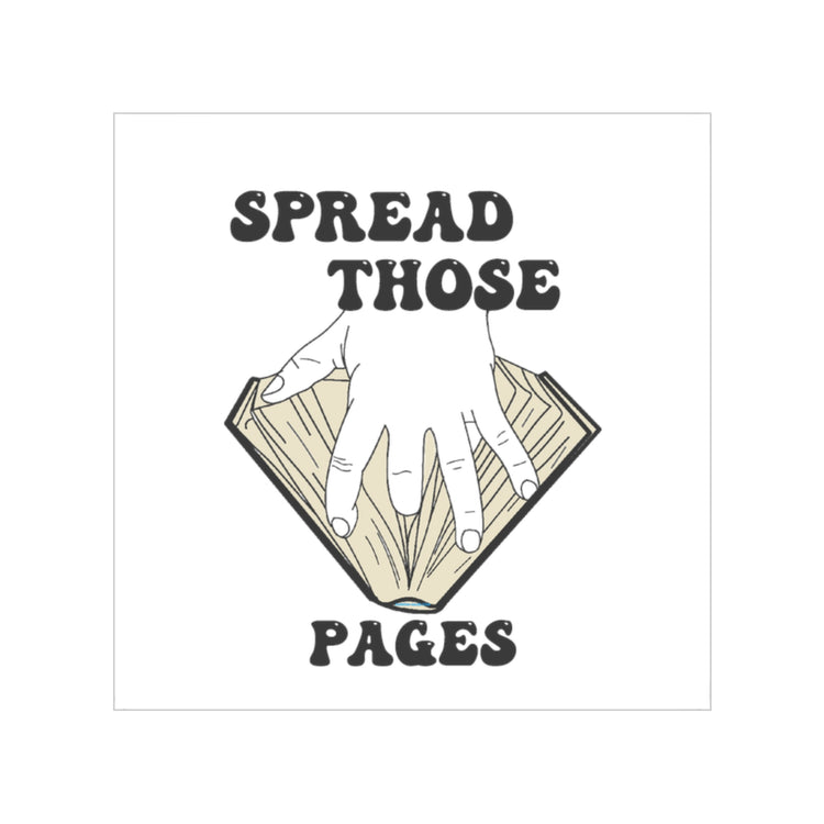 Spread Those Pages Smutty Edition Transparent Square Stickers - Fandom-Made