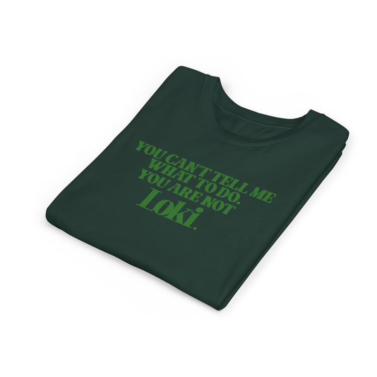 You're Not Loki Youth Tee