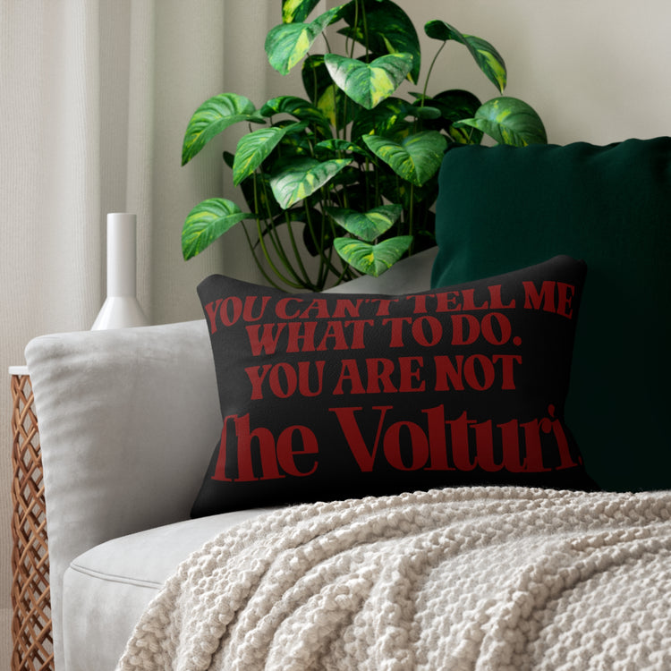 You're Not The Volturi Pillow