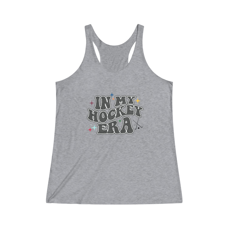 In My Hockey Era Women's Tri-Blend Racerback Tank - Fandom-Made
