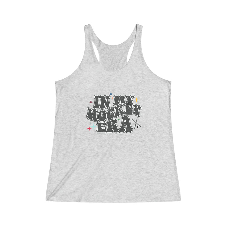 In My Hockey Era Women's Tri-Blend Racerback Tank - Fandom-Made