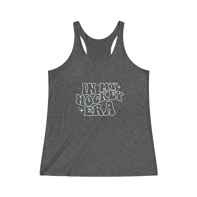 In My Hockey Era Women's Tri-Blend Racerback Tank - Fandom-Made