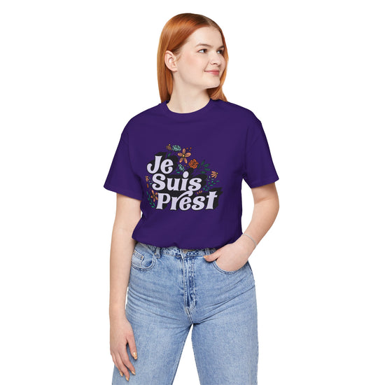 Je Suis Prest Unisex T-Shirt - Fandom-Made
