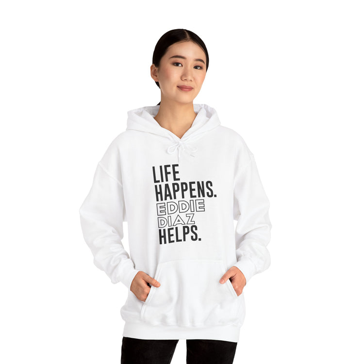 Life Happens Eddie Diaz Helps Hoodie