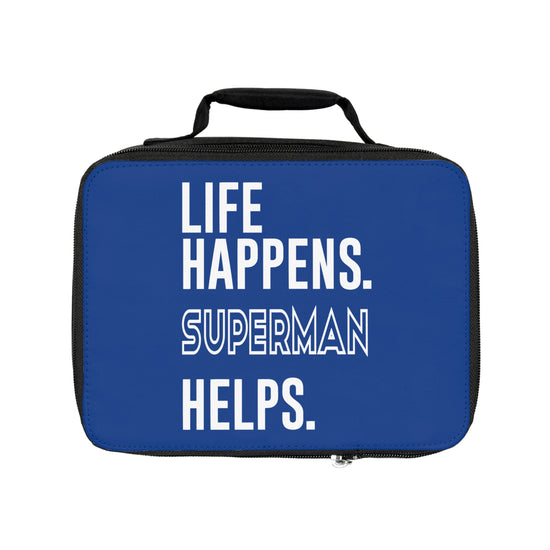 Life Happens Superman Helps Lunch Bag - Fandom-Made