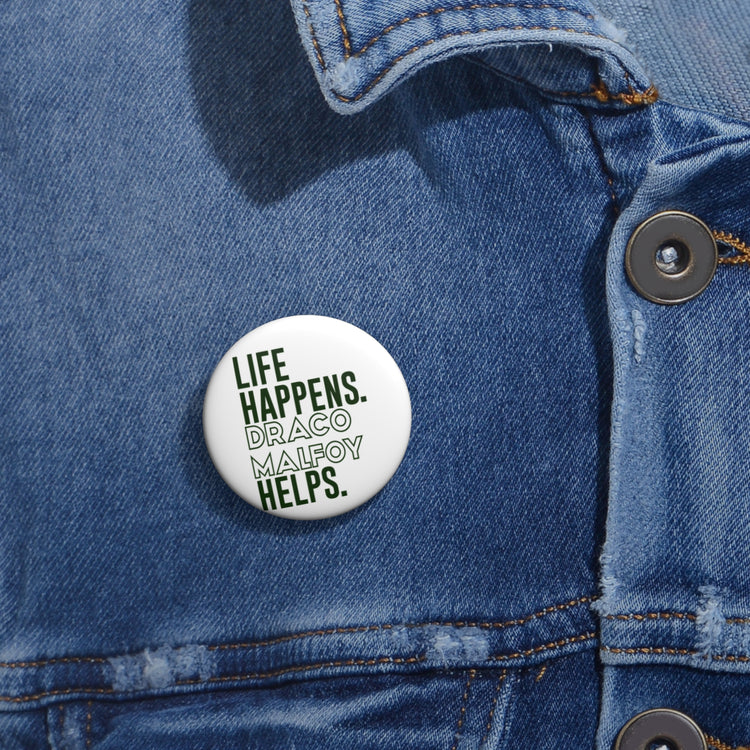 Life Happens Draco Malfoy Helps Pin - Fandom-Made