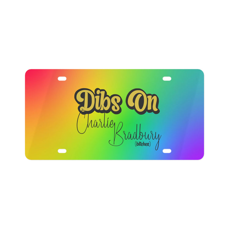 Dibs On Charlie Bradbury (bitches) License Plate - Fandom-Made