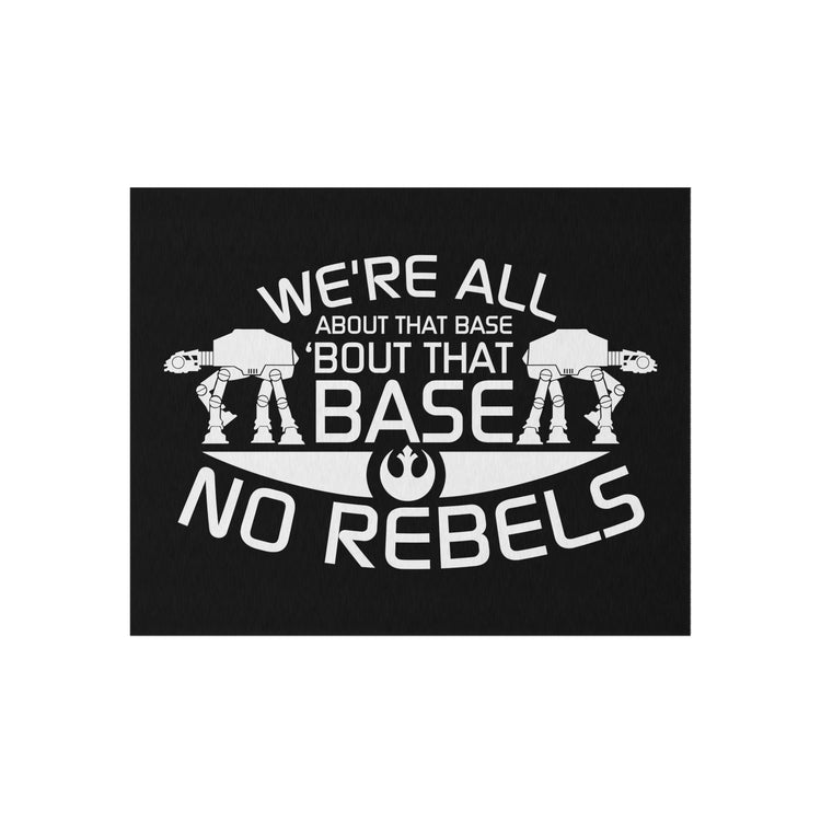 All About The Base No Rebels Outdoor Rugs - Fandom-Made