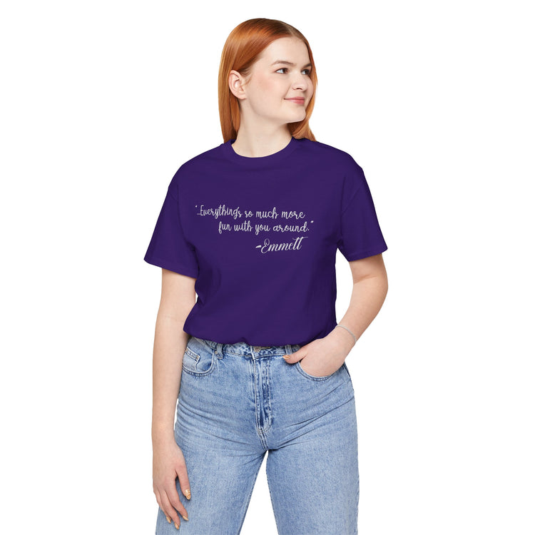 So Much More Fun T-Shirt - Fandom-Made