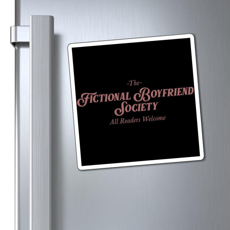 Fictional Boyfriend Society Magnet - Fandom-Made