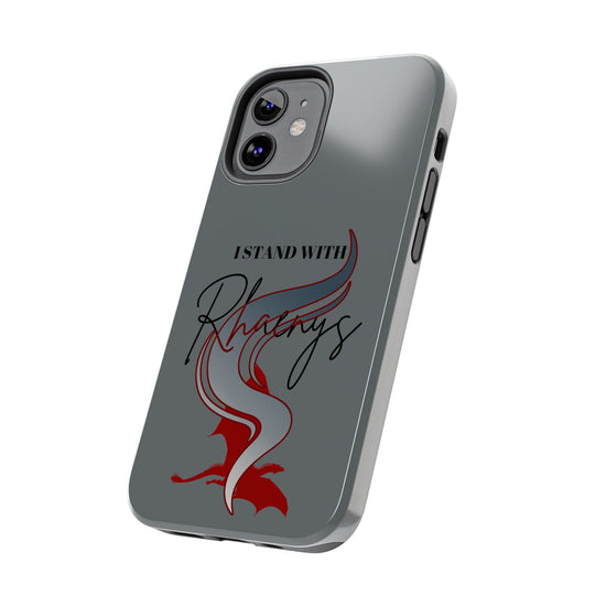 I Stand With Rhaenys Phone Case - Fandom-Made