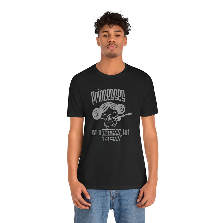 Princesses Go Pew Pew T-Shirt - Fandom-Made