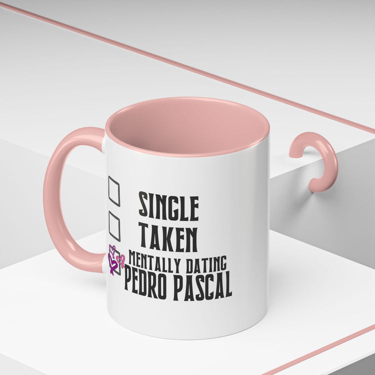 Mentally Dating Pedro Pascal Mug