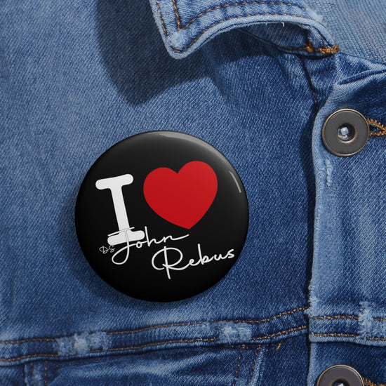 I Love John Rebus Pin - Fandom-Made