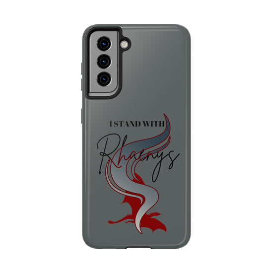 I Stand With Rhaenys Phone Case - Fandom-Made