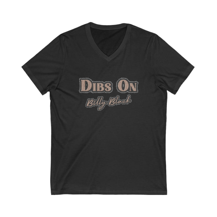Dibs On Billy Black V-Neck Tee - Fandom-Made