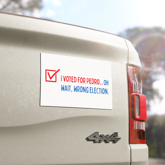 Voted For Pedro Car Magnet - Fandom-Made