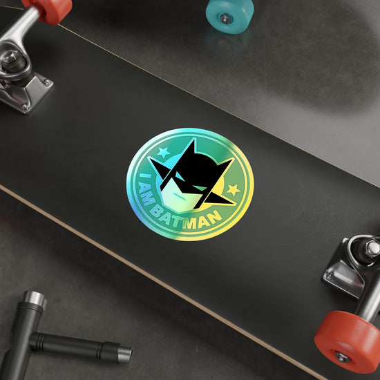 I Am Batman Holographic Stickers - Fandom-Made