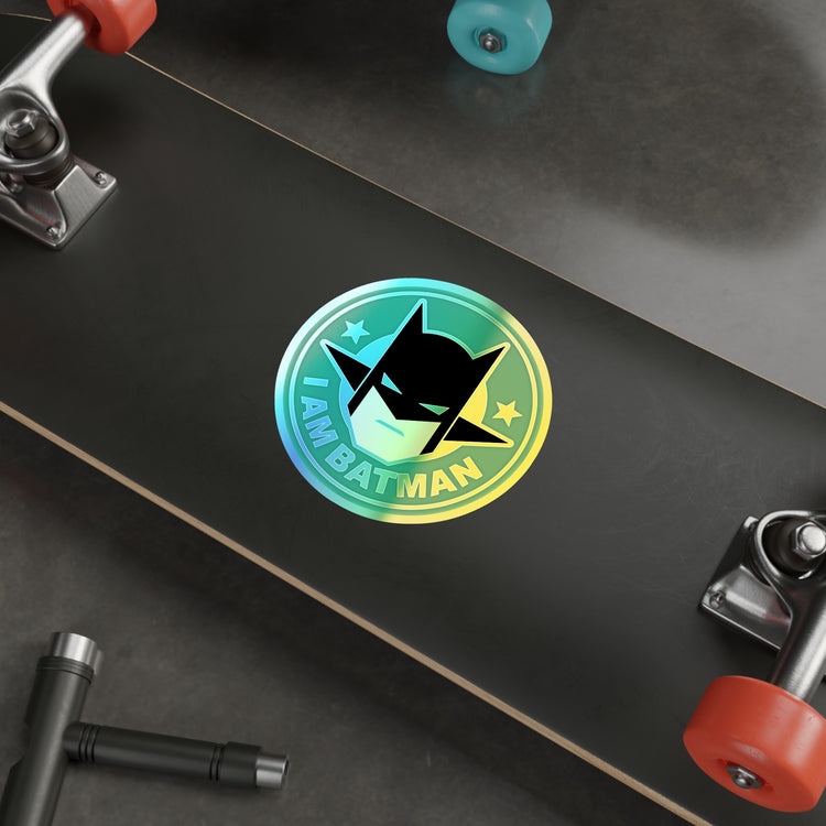 I Am Batman Holographic Stickers - Fandom-Made