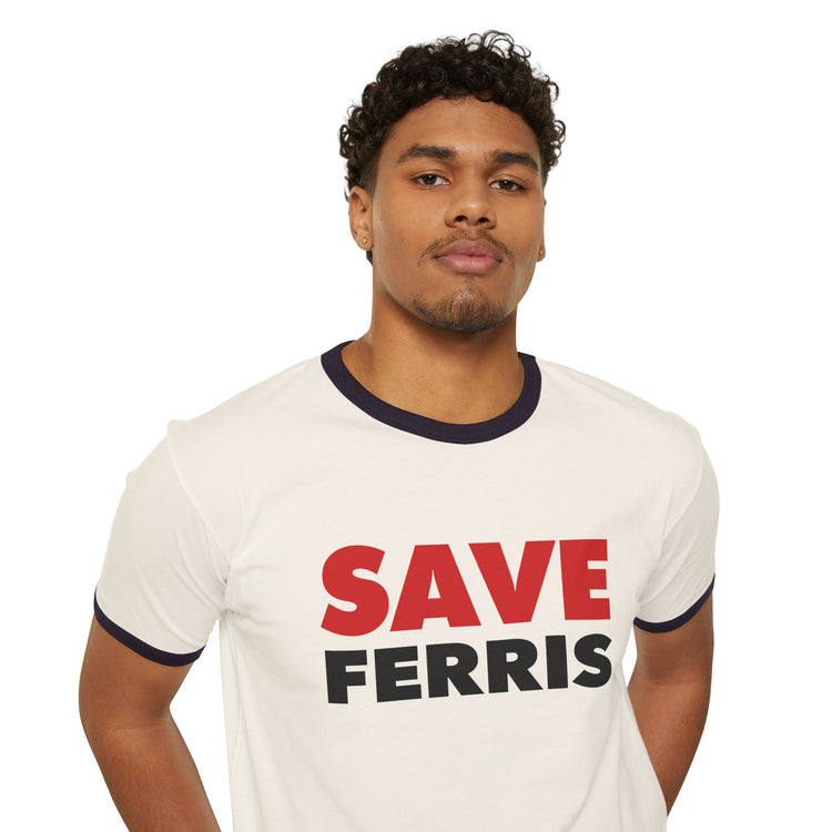 Save Ferris Ringer T-Shirt - Fandom-Made