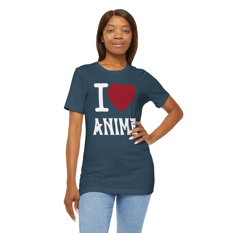 I Love Anime T-Shirt - Fandom-Made