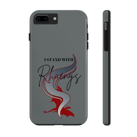 I Stand With Rhaenys Phone Case - Fandom-Made