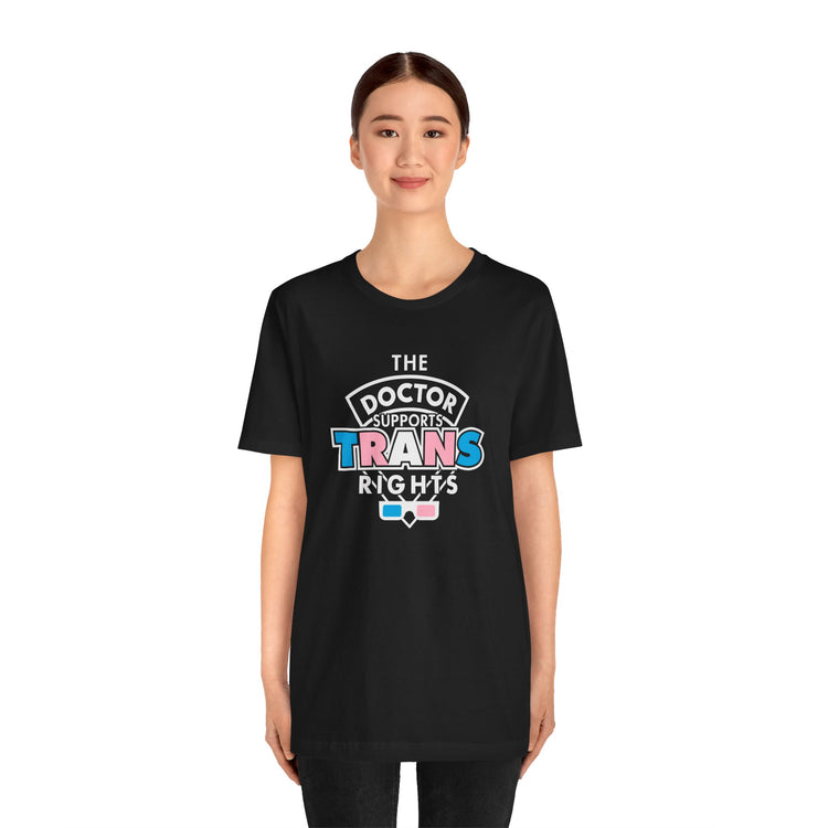 The Doctor Supports Trans Rights T-Shirt - Fandom-Made