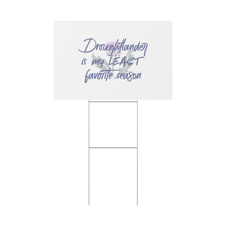 Droughtlander Plastic Yard Sign - Fandom-Made