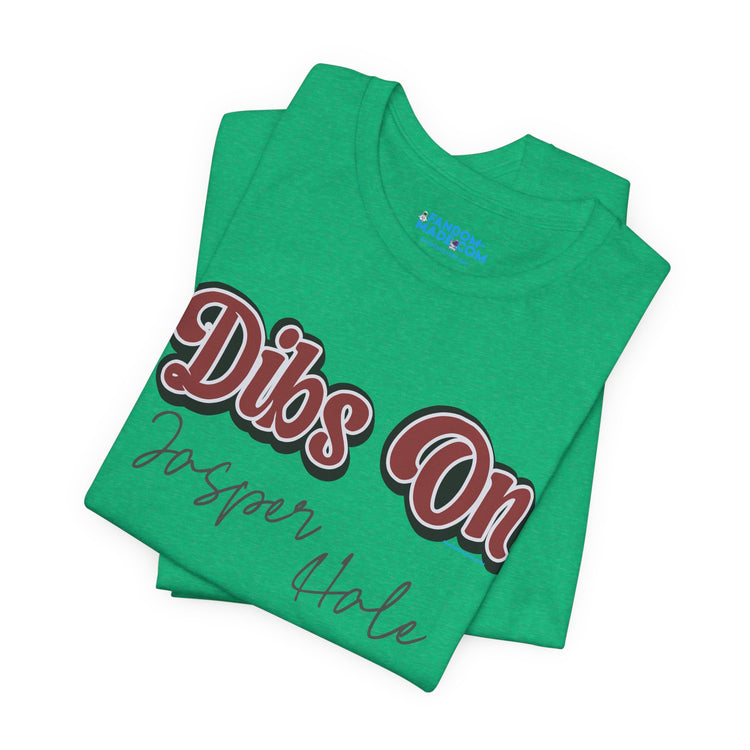 Dibs On Jasper Hale Unisex T-Shirt - Fandom-Made