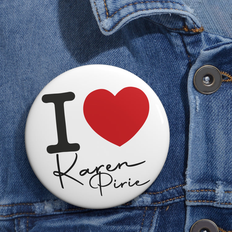 I Love Karen Pirie Pin - Fandom-Made