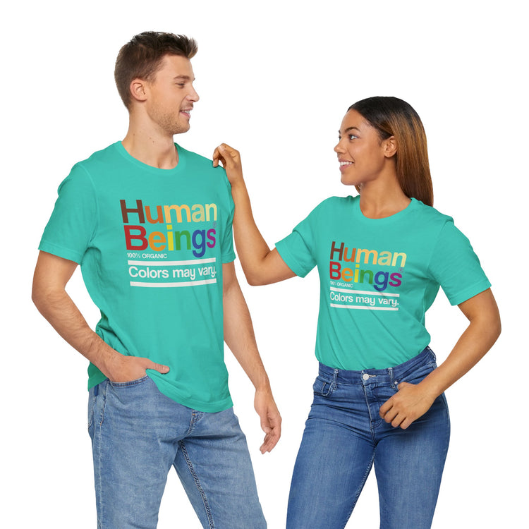 Human Beings T-Shirt - Fandom-Made