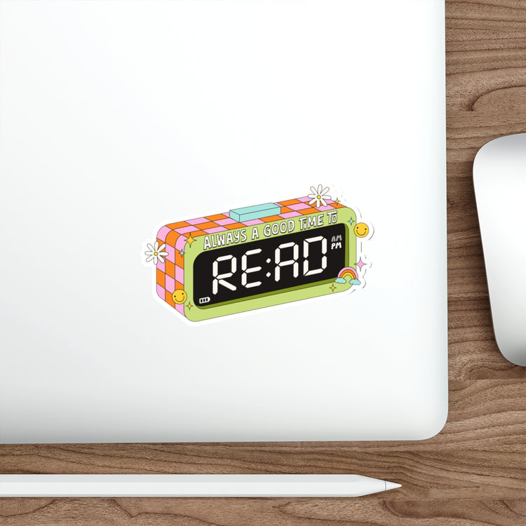 Always a Good Time To Read Die-Cut Sticker - Fandom-Made