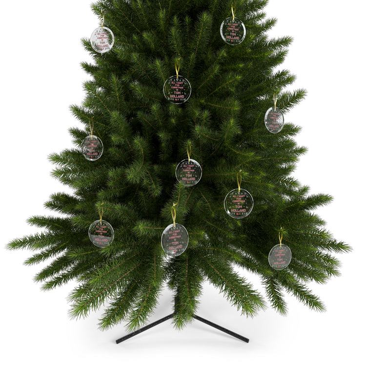 All I Want For Christmas Tom Holland Glass Ornaments - Fandom-Made