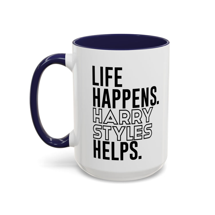 Life Happens Harry Styles Helps Mug - Fandom-Made