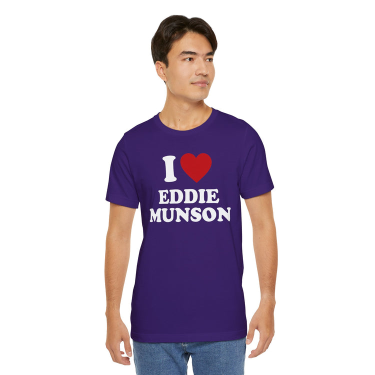 I Love Eddie Munson T-Shirt - Fandom-Made