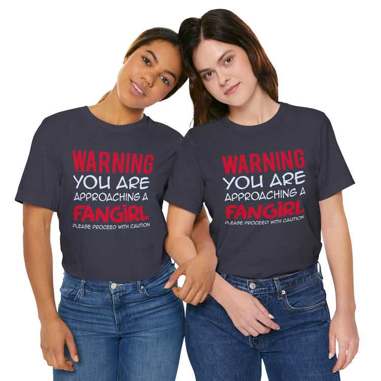 Warning Fangirl Unisex T-Shirt - Fandom-Made