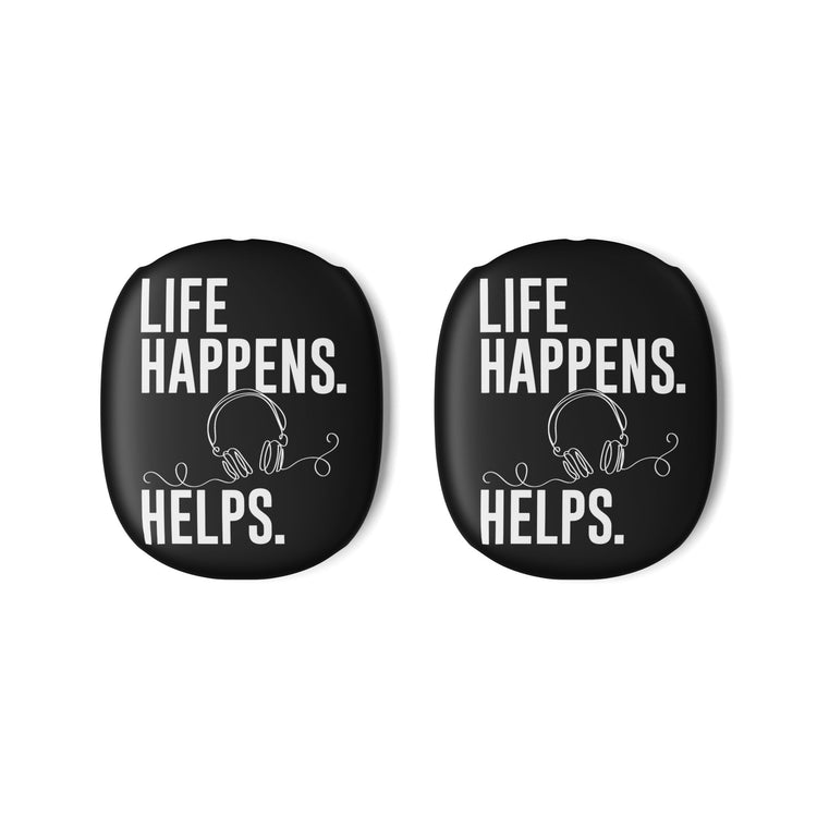 Life Happens Listening Helps AirPod Max Case