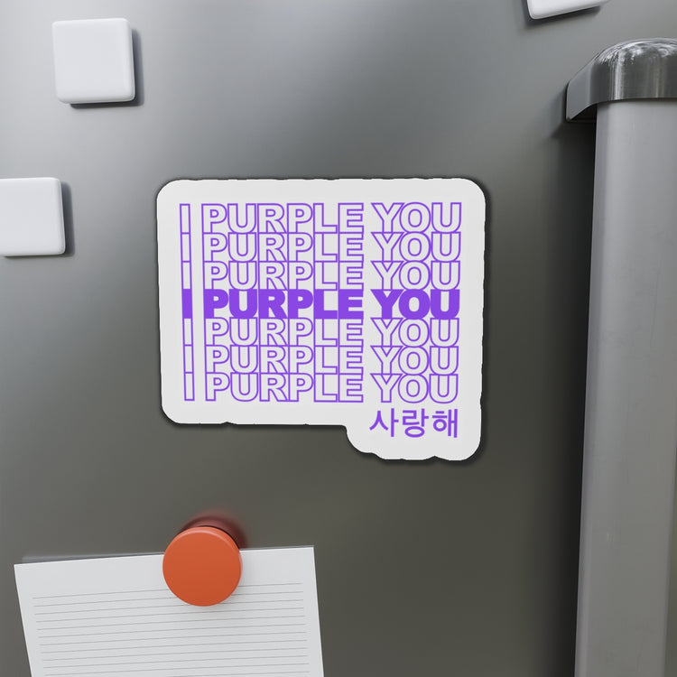 I Purple You Die-Cut Magnet