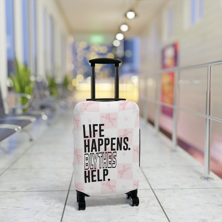 Life Happens Blythes Help Luggage Cover