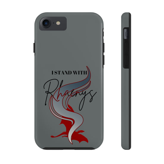 I Stand With Rhaenys Phone Case - Fandom-Made