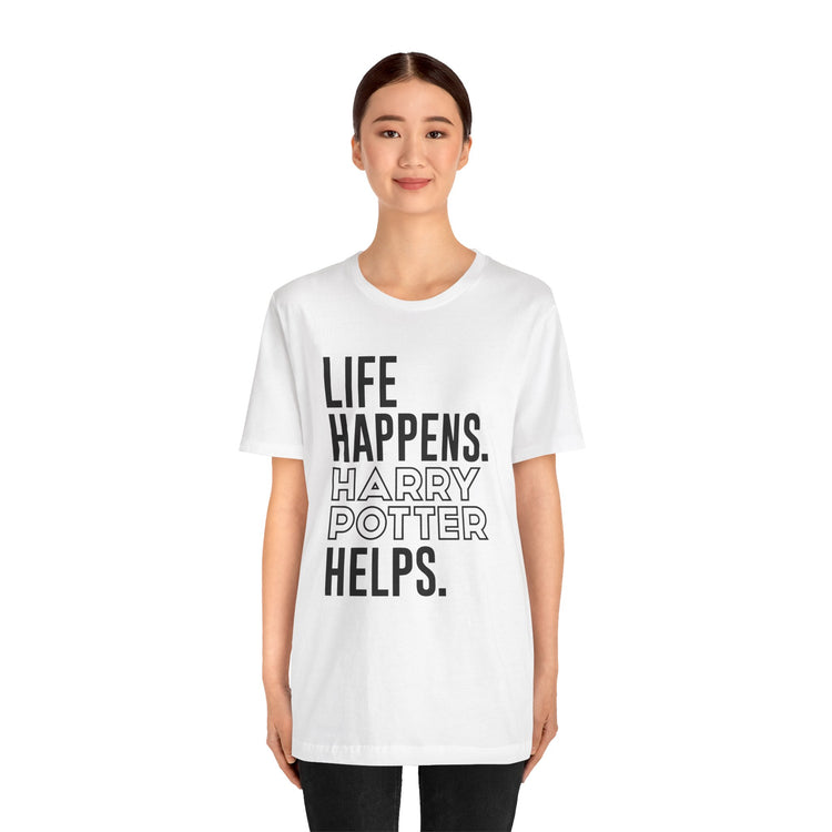 Life Happens Harry Potter Helps T-Shirt - Fandom-Made